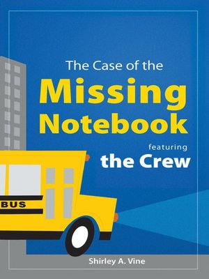 cover image of The Case of the Missing Notebook